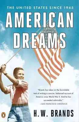 Amerikai álmok: Az Egyesült Államok 1945 óta - American Dreams: The United States Since 1945