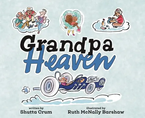 Mennyei nagypapa - Grandpa Heaven