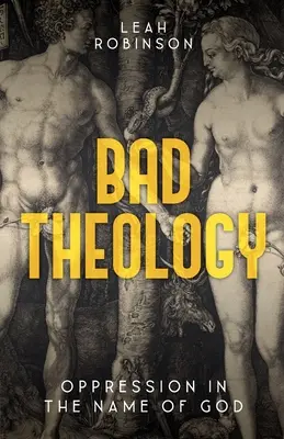 Bad Theology