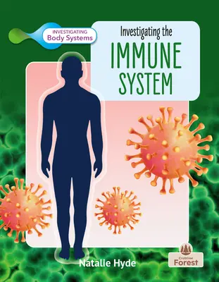 Az immunrendszer vizsgálata - Investigating the Immune System