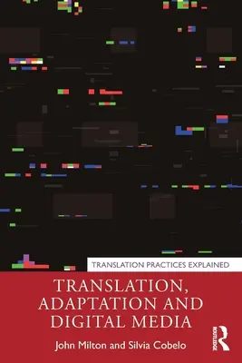 Překlad, adaptace a digitální média - Translation, Adaptation and Digital Media