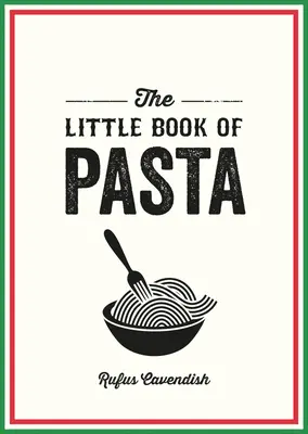 A tészta kis könyve - The Little Book of Pasta