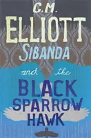 Sibanda and the Black Sparrow Hawk