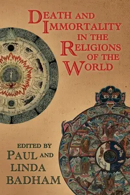 A halál és a halhatatlanság a világ vallásaiban - Death and Immortality in the Religions of the World