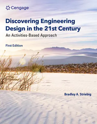 A mérnöki tervezés felfedezése a 21. században: Tevékenységalapú megközelítés - Discovering Engineering Design in the 21st Century: An Activities-Based Approach