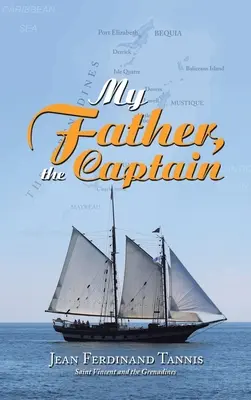 Apám, a kapitány - My Father, the Captain