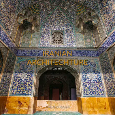 Iráni építészet - Iranian Architecture