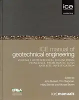 ICE Manual of Geotechnical Engineering 1. kötet - Geotechnikai mérnöki alapelvek, problémás talajok és helyszíni vizsgálat - ICE Manual of Geotechnical Engineering Vol 1 - Geotechnical Engineering Principles, Problematic Soils and Site Investigation