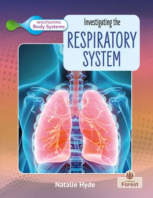 A légzőrendszer vizsgálata - Investigating the Respiratory System