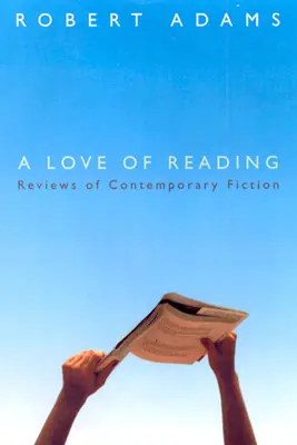 A Love of Reading: Reviews of Contemporary Fiction