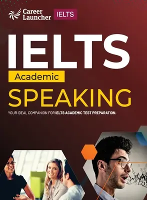 IELTS Academic 2023: Ltd. - IELTS Academic 2023: Speaking by Saviour Eduction Abroad Pvt. Ltd.