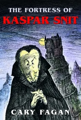 Kaspar Snit erődje - The Fortress of Kaspar Snit