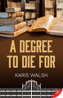 A Degree to Die for