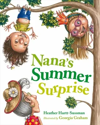 Nana nyári meglepetése - Nana's Summer Surprise