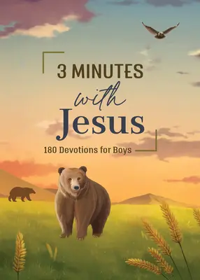 3 perc Jézussal: 180 áhítat fiúknak - 3 Minutes with Jesus: 180 Devotions for Boys