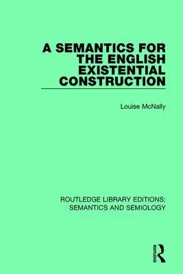Az angol egzisztenciális szerkezet szemantikája - A Semantics for the English Existential Construction