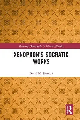 Xenophón szókratészi művei - Xenophon's Socratic Works