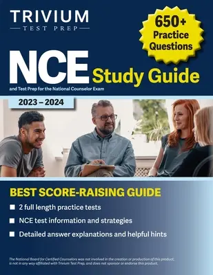 NCE Study Guide 2023-2024: 650+ Practice Questions and Test Prep for the National Counselor Exam (Nemzeti tanácsadói vizsgára való felkészülés) - NCE Study Guide 2023-2024: 650+ Practice Questions and Test Prep for the National Counselor Exam