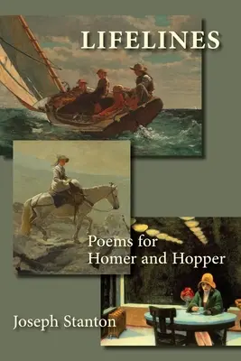 Életvonalak: Versek Winslow Homerhez és Edward Hopperhez - Lifelines: Poems for Winslow Homer and Edward Hopper