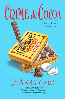 Crime de Cocoa: Három csokoládéfüggő rejtélye - Crime de Cocoa: Three Chocoholic Mysteries