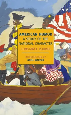 Amerikai humor: A nemzeti karakter tanulmánya - American Humor: A Study of the National Character