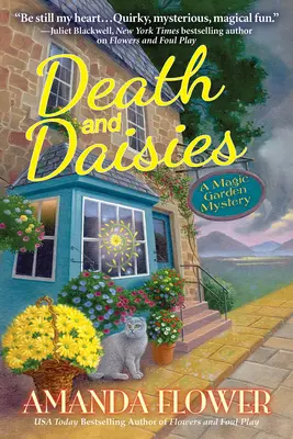 Halál és százszorszépek - Egy varázskerti rejtély - Death And Daisies - A Magic Garden Mystery