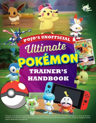 Pojo nem hivatalos, végső Pokemon-edzői kézikönyve - Pojo's Unofficial Ultimate Pokemon Trainer's Handbook