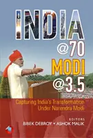 India @ 70, Modi @ 3,5 - India átalakulásának megragadása Narendra Modi alatt - India @ 70, Modi @ 3.5 - Capturing India's Transformation Under Narendra Modi