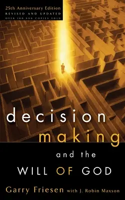 Döntéshozatal és Isten akarata - Decision Making and the Will of God