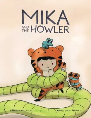 Mika és az Üvöltő 1. kötet - Mika and the Howler Vol. 1
