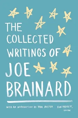 The Collected Writings of Joe Brainard: A Library of America különkiadása - The Collected Writings of Joe Brainard: A Library of America Special Publication