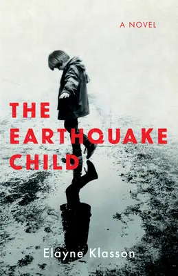 A földrengés gyermeke - The Earthquake Child