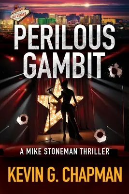 Veszélyes gambit: A Mike Stoneman Thriller - Perilous Gambit: A Mike Stoneman Thriller