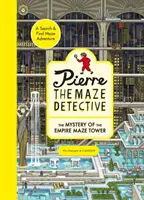 Pierre, az útvesztődetektív: A birodalmi labirintustorony rejtélye - Pierre the Maze Detective: The Mystery of the Empire Maze Tower