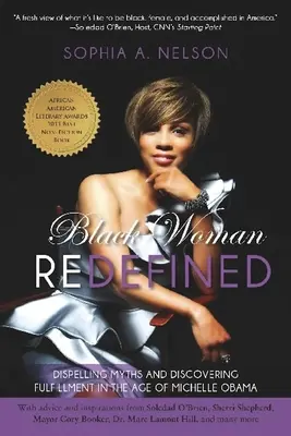 Fekete nő újrafogalmazva: A mítoszok eloszlatása és a kiteljesedés felfedezése Michelle Obama korában - Black Woman Redefined: Dispelling Myths and Discovering Fulfillment in the Age of Michelle Obama