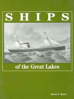 A Nagy-tavak hajói - Ships of the Great Lakes