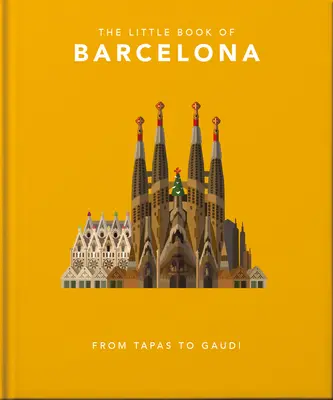 A Barcelona kis könyve - The Little Book of Barcelona