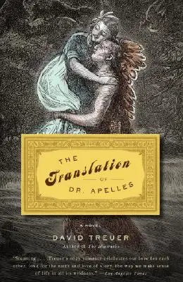 Dr. Apelles fordítása: A Love Story - The Translation of Dr. Apelles: A Love Story