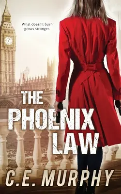 A Főnix törvénye: A szerző által preferált kiadás - The Phoenix Law: Author's Preferred Edition