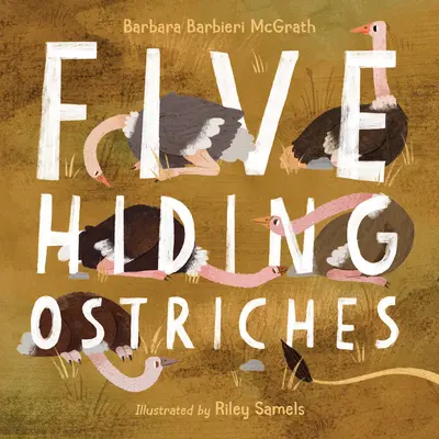 Öt rejtőzködő struccok - Five Hiding Ostriches