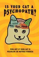 Pszichopata a macskád? - Is Your Cat A Psychopath?