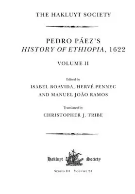 Pedro Pez Etiópia története, 1622 / II. kötet - Pedro Pez's History of Ethiopia, 1622 / Volume II