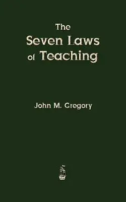 A tanítás hét törvénye - The Seven Laws of Teaching