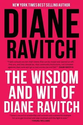 Diane Ravitch bölcsessége és szellemessége - The Wisdom and Wit of Diane Ravitch