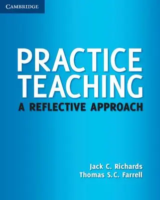 Gyakorlati tanítás: Reflexív megközelítés - Practice Teaching: A Reflective Approach