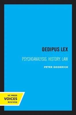 Oedipus Lex: Pszichoanalízis, történelem, jog 3. kötet - Oedipus Lex: Psychoanalysis, History, Lawvolume 3