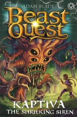 Beast Quest: Szörnyeteg: Kaptiva, a sikoltó szirén: sorozat 28. könyv 3. könyv - Beast Quest: Kaptiva the Shrieking Siren: Series 28 Book 3