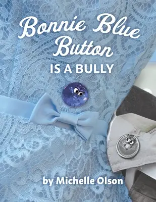 Bonnie Blue Button egy zsarnok - Bonnie Blue Button is a Bully