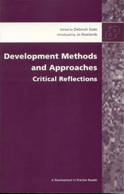 Fejlesztési módszerek és megközelítések: Kritikai reflexiók - Development Methods and Approaches: Critical Reflections