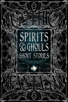 Spirits & Ghouls novellák - Spirits & Ghouls Short Stories